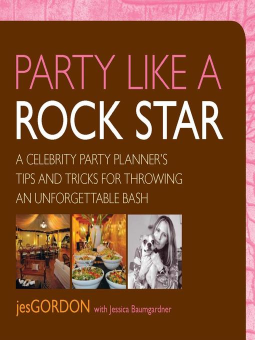 Title details for Party Like a Rock Star by Jes Gordon - Available